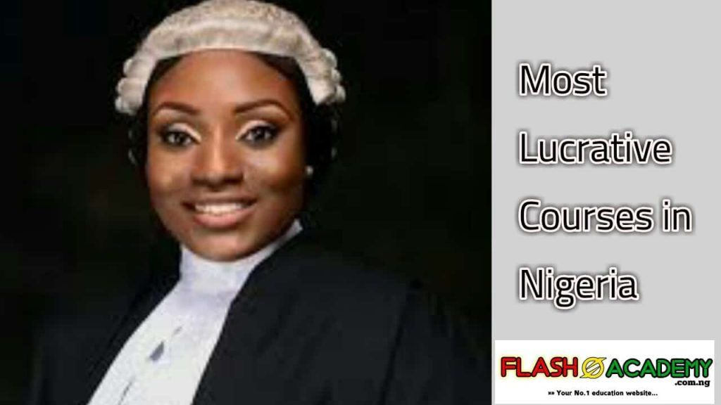 Law is one of the most lucrative courses in Nigeria