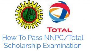 How to pass NNPC/Total scholarship examination