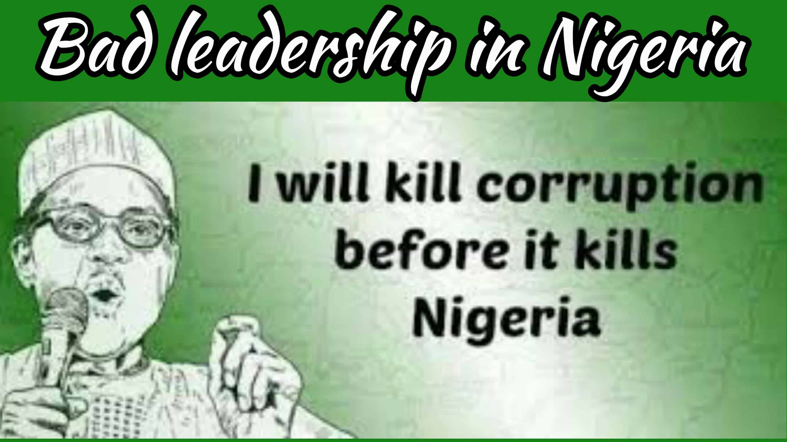 Solutions to bad leadership in Nigeria